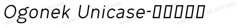 Ogonek Unicase字体转换